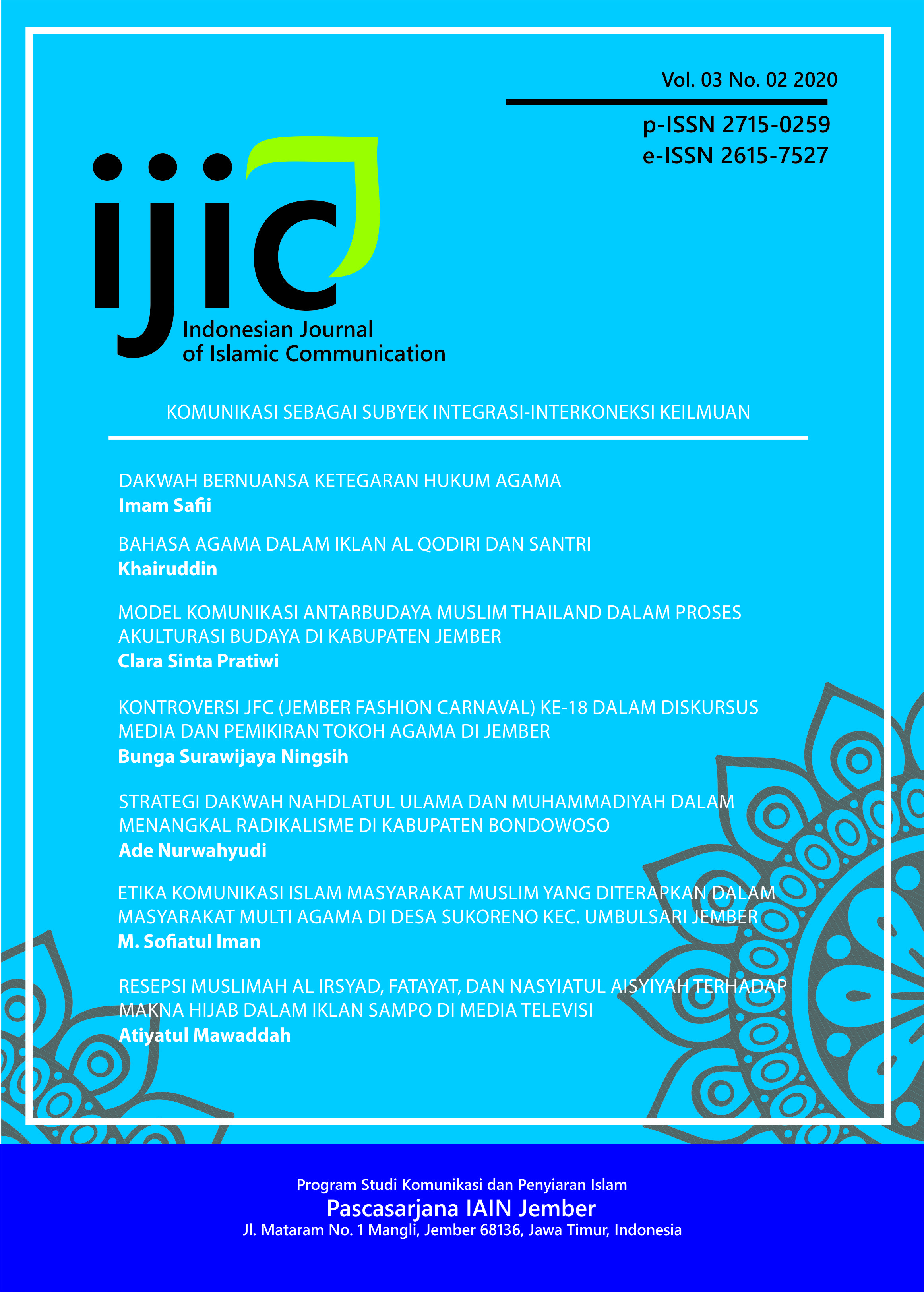 					View Vol. 8 No. 1 (2025): Indonesian Journal Of Islamic Communication
				
